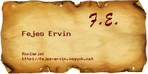 Fejes Ervin névjegykártya